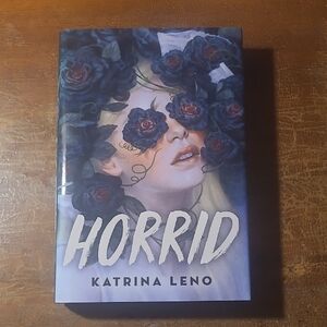 Horrid by Katrina Leno Hardcover Book